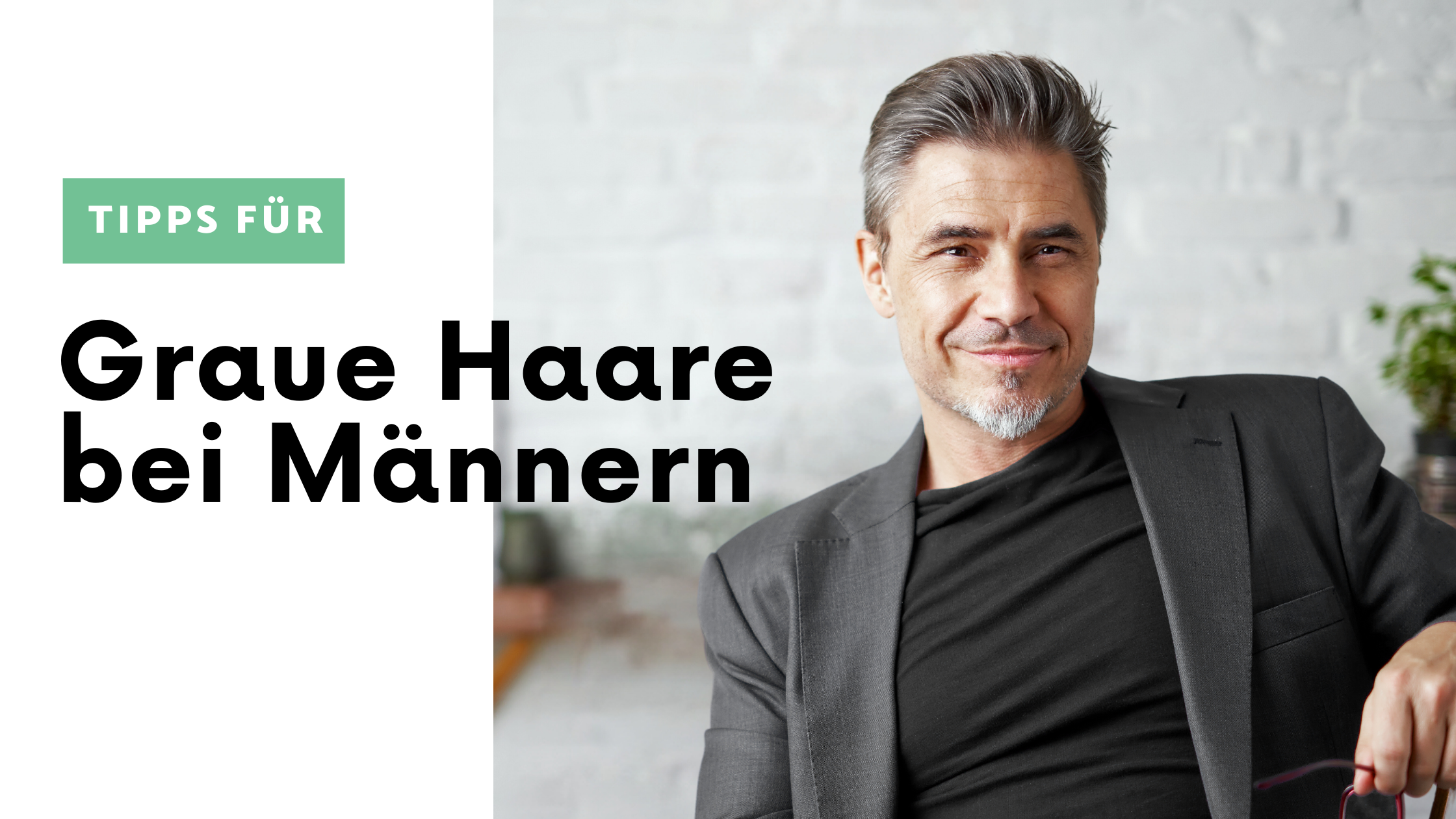 Graue Haare bei Männern